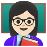 Woman Teacher: Light Skin Tone Emoji 👩🏻‍🏫 image - Google Noto Color style
